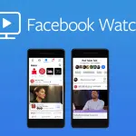 Facebook Watch: il modo social di guardare i video